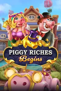 Piggy Riches Begins